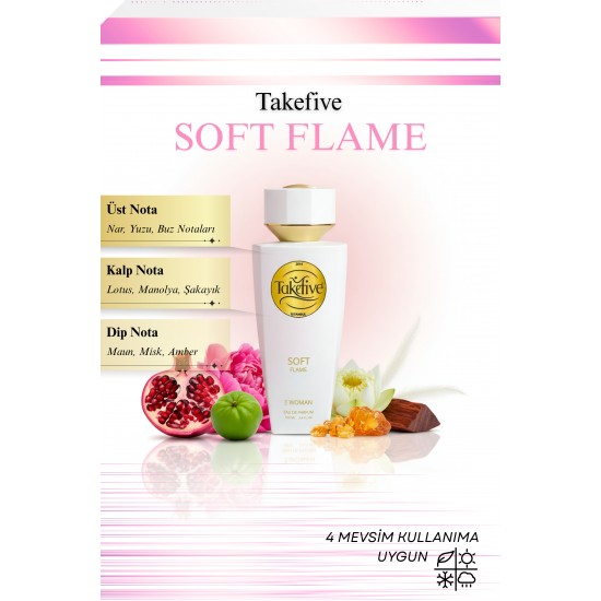 TAKEFIVE SOFT FLAME